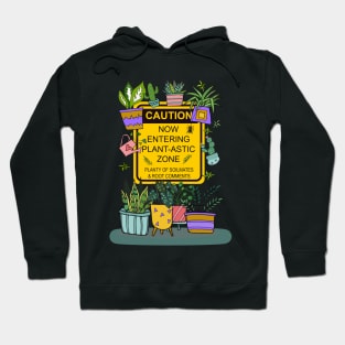 Caution ! Plant-astic Zone! Hoodie